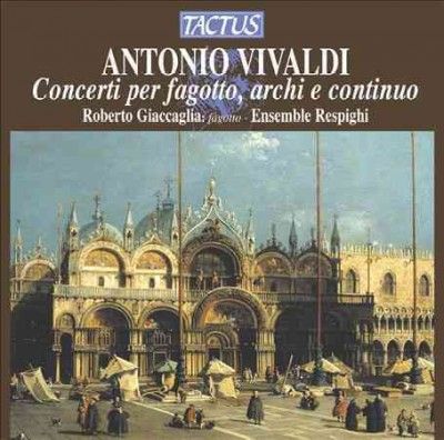 Antonio Vivaldi: Concerti Per Fagotto, Archi E Continuo (CD / Album)
