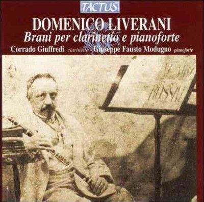 Domenico Liverani: Brani Per Clarinetto E Pianoforte (CD / Album)