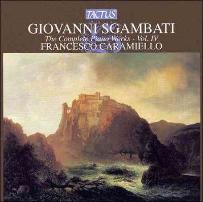 Giovanni Sgambati: The Complete Piano Works (CD / Album)