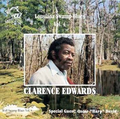 Clarence Edwards - Louisiana Swamp Blues: Vol 4 (CD)