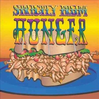 Hunger - Strictly From Hunger (CD)