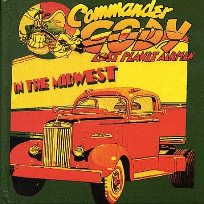 Commander Cody - In The Midwest (live In The Usa 1973) (CD)