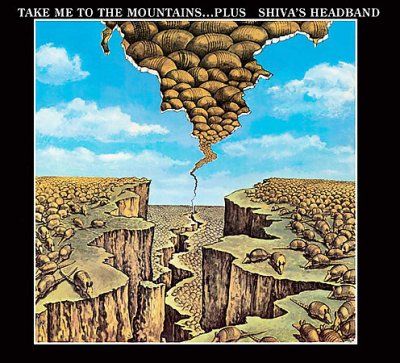 Shiva's Headband - Take Me To The Mountains (CD)