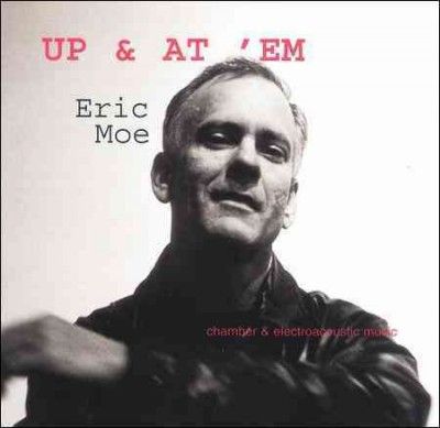 Eric Moe - Up &amp; At Em (CD)