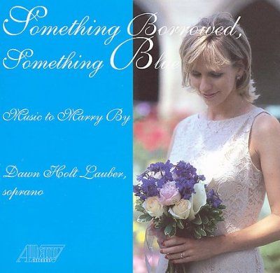 Dawn/easton Lauber - Something Borrowed Something Blue (CD)