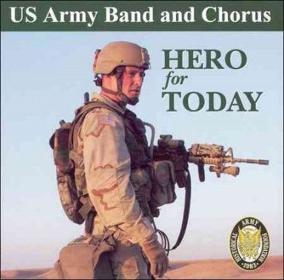 U.S. Army Band And C - Hero For Today (CD)