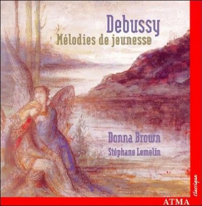 Donna Brown - Debussy: Melodies De Jeunesse (CD)
