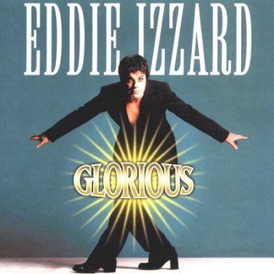 Eddie Izzard - Glorious (CD)
