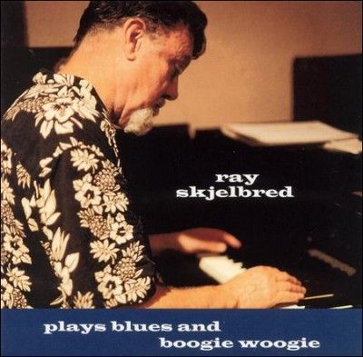 Ray Skjelbred - Plays Blues And Boogie Woogie (CD)