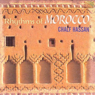 Chalf Hassan - Rhythms Of Morocco (CD)
