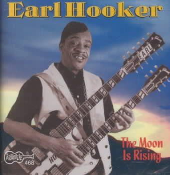 Earl Hooker - Moon Is Rising (CD)