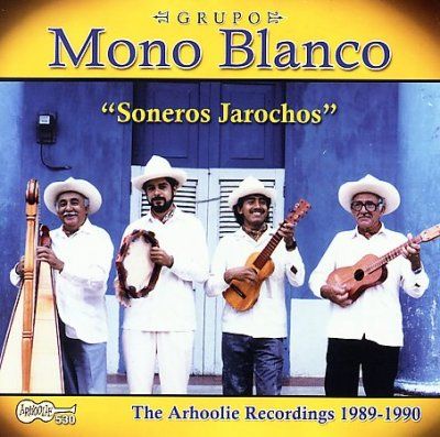 Grupo Mono Blanco - Soneros Jarochos (CD)