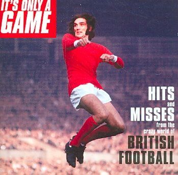 Various - It's Only A Game: Hits &amp; Misses From (CD)