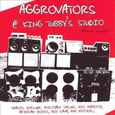 Aggrovators - Aggrovators At King Tubby's Studio (CD)