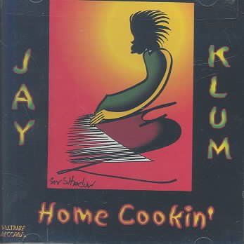 Jay Klum - Home Cookin (CD)