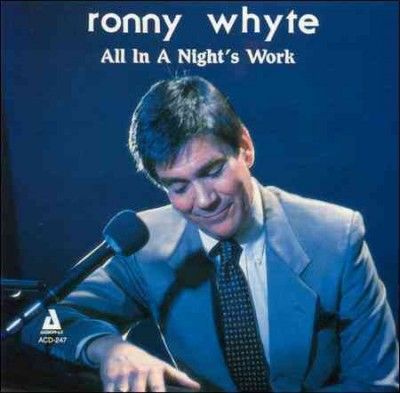Ronny Whyte - All In A Night's Work (CD)