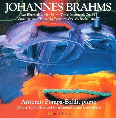 Antonio Pompa - Baldi - Brahms: Two Rhapsodies Op. 79 (CD)