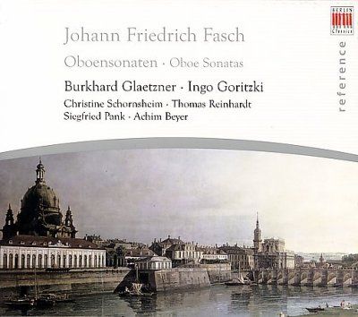 Burkhard Glaetzner - Fasch: Oboe Sonatas (CD)