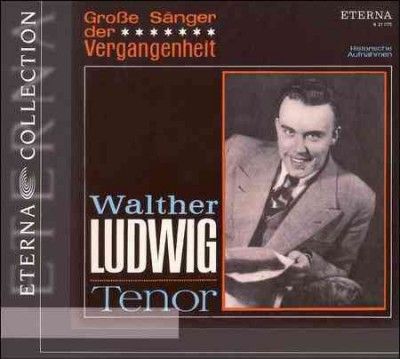 Walter Ludwig - Greatest Singers Of The Past: Walter L (CD)