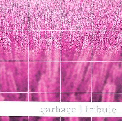 Various - Tribute To Garbage (CD)