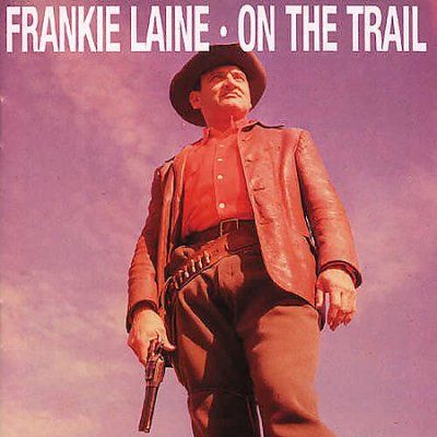 Frankie Laine - On The Trail (CD)