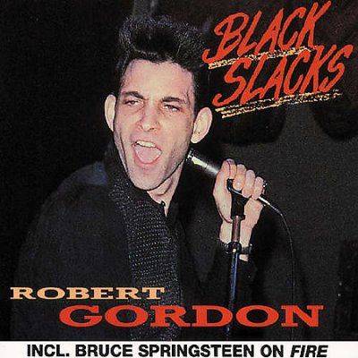 Robert Gordon - Black Slacks (CD)