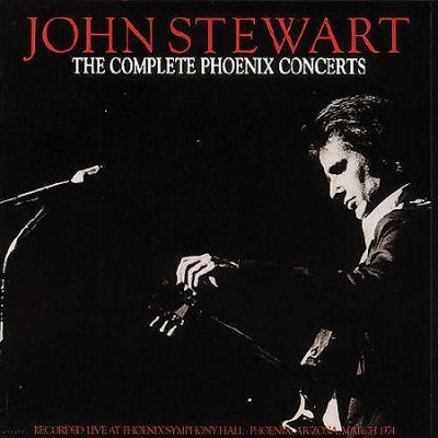 John Stewart - Complete Phoenix Concerts (CD)