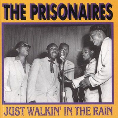 Prisonaires - Just Walkin In The Rain (CD)