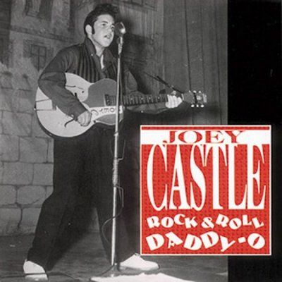Joey Castle - Rock N Roll Daddy O (CD)
