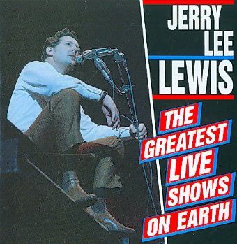 Jerry Lee Lewis - Greatest Live Shows On Earth (CD)