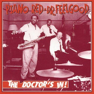 Piano Red - Doctor's In (CD)