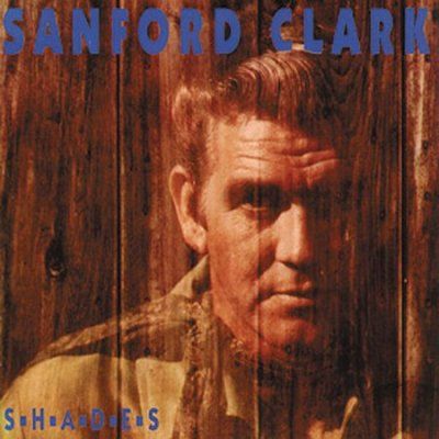 Sanford Clark - Shades (CD)