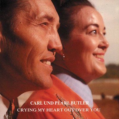 Carl &amp; Pearl Butler - Crying My Heart Out Over You (CD)