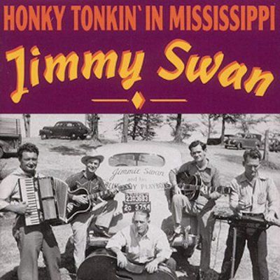 Jimmy Swan - Honky Tonkin In Mississippi (CD)