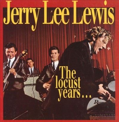 Jerry Lee Lewis - Locust Years (CD)