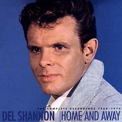 Del Shannon - Home &amp; Away: Complete Recording 1960 (CD)