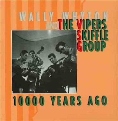 Wally Vipers Whyton - 10000 Years Ago (CD)