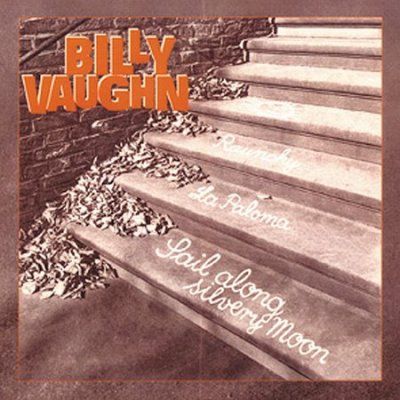 Billy Vaughn - Sail Along Silvery Moon (CD)