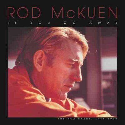 Rod Mckuen - If You Go Away The Rca Years 1965 - 197 (CD)