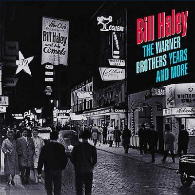 Bill Haley - Warner Brothers Years &amp; More (CD)
