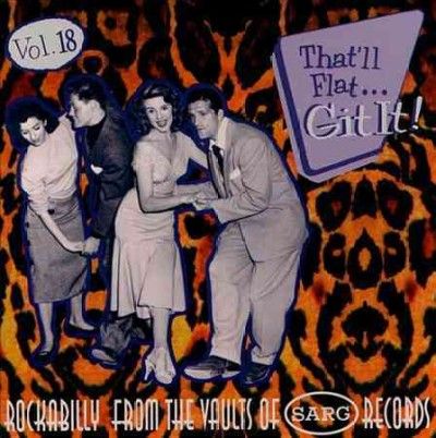 Various - That'll Flat Git It Vol 18: Sarg Recor (CD)
