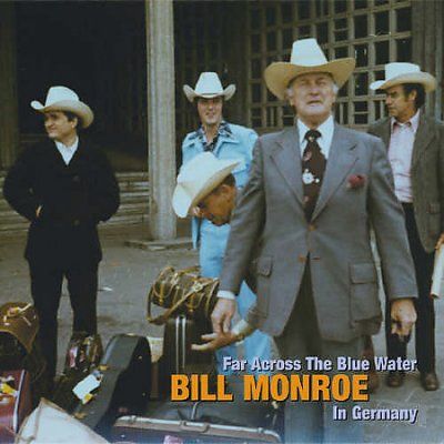 Bill Monroe - Far Across Blue Water Bill Monroe In (CD)