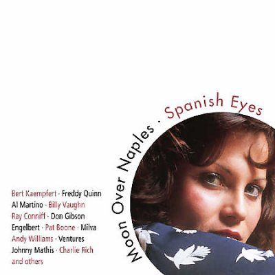 Various - Spanish Eyes/moon Over Naples (CD)
