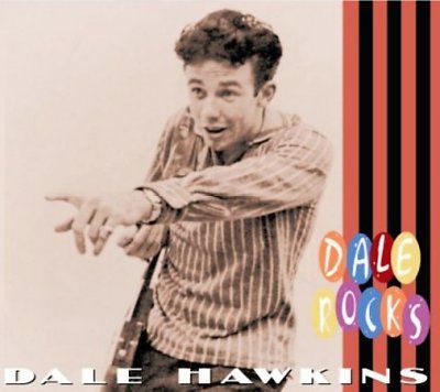 Dale Hawkins - Dale Rocks (CD)