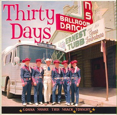 Ernest Tubb - Thirty Days: Gonna Shake This Shack To (CD)