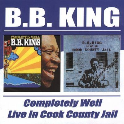 Completely Well/live in Cook County Jail (CD / Album)