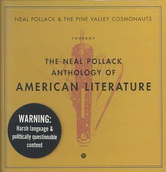 Neal Pollack - Anthology Of American Literature (CD)