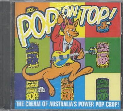 Pop on Top! Austrailian Power Pop - (Import CD)