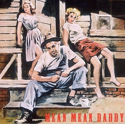 Mean Mean Daddy - (Import CD)