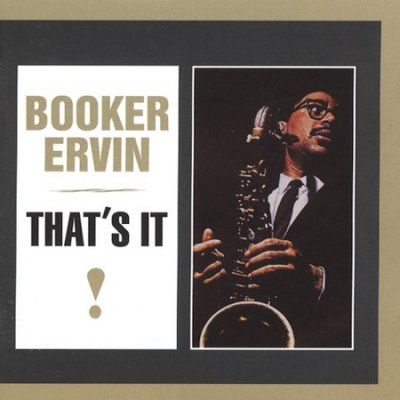 Booker Ervin - Thats It (CD)